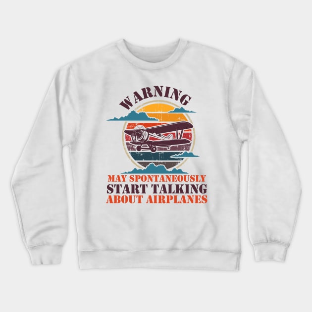 WARNING MAY SPONTANEOUSLY START TALKING ABOUT AIRPLANES SUNSET Crewneck Sweatshirt by HomeCoquette